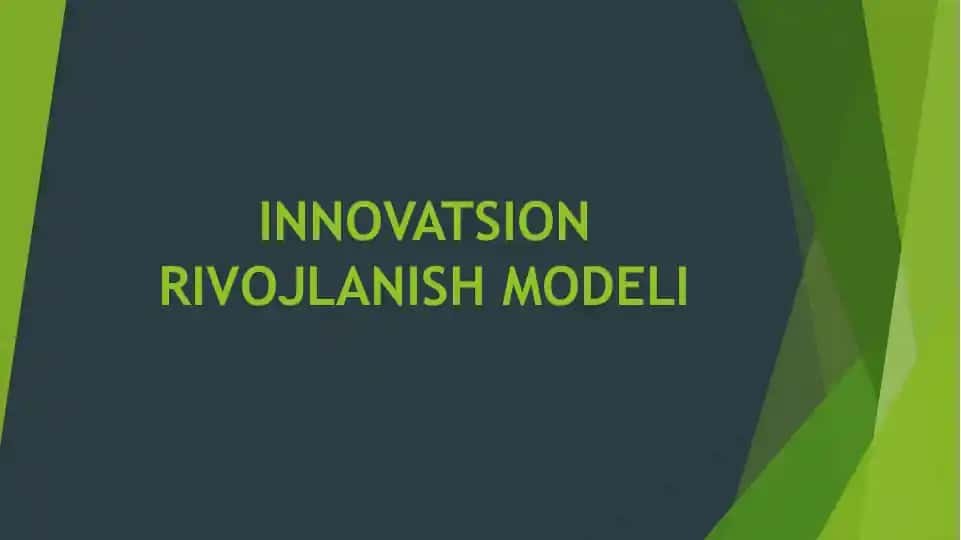 Innovatsion Rivojlanish Modeli