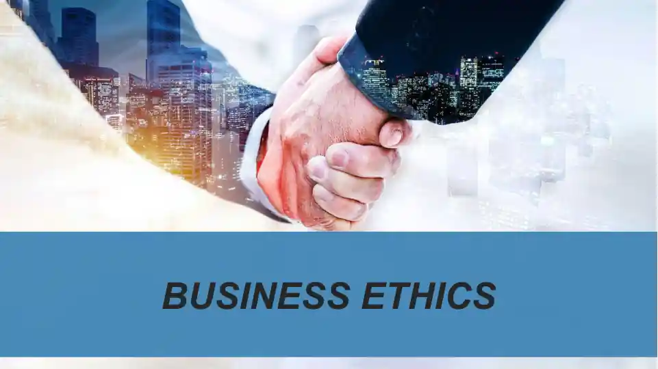 Business Ethics
