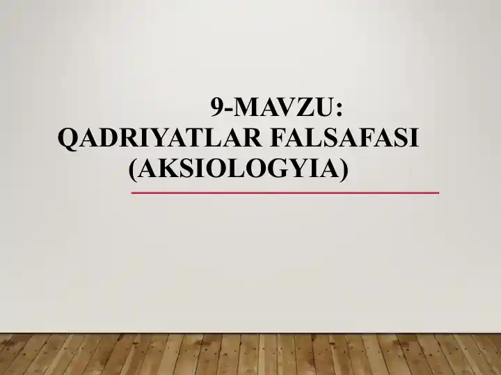 Qadriyatlar Falsafasi (Aksiologya)