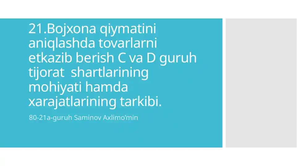 Bojxona qiymatini aniqlash metodlari