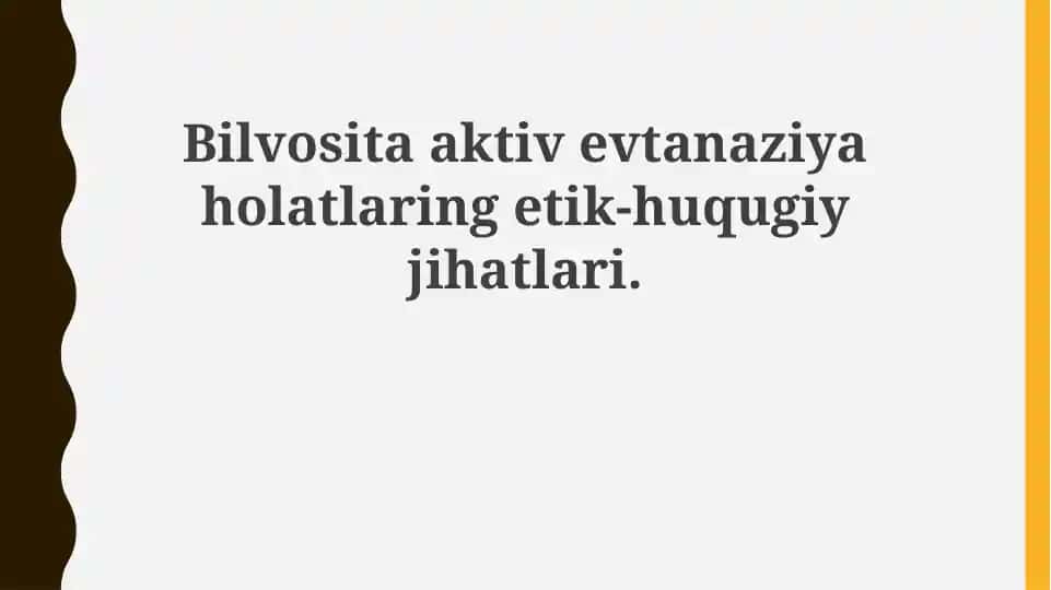 Bevosita faol evtanaziya holatlarining axloqiy jihatlari