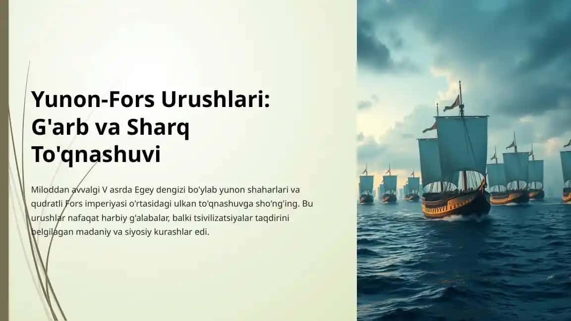 Yunon-Fors Urushlari: G'arb va Sharq To'qnashuvi