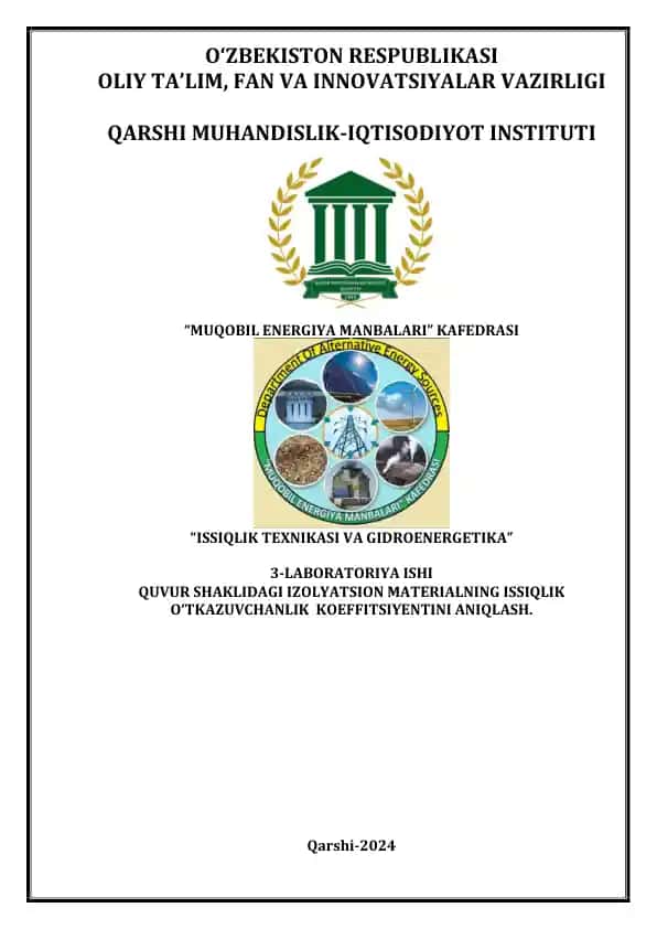 Quvur shaklidagi izolyatsion materialning issiqlik oʻtkazuvchanlik koeffitsientini aniqlash