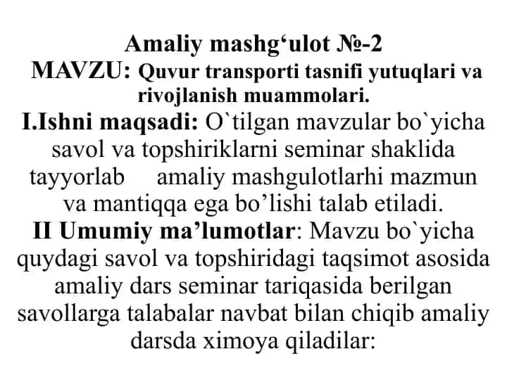 Amaliy mashg‘ulot №-2: Quvur transporti tasnifi, yutuqlari va rivojlanish muammolari