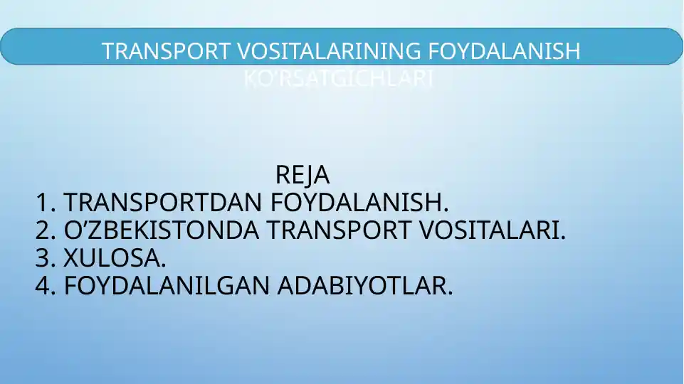 Transport vositalarining foydalanish ko'rsatgichlari