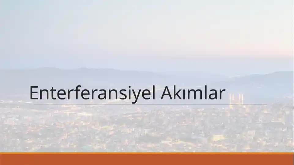 Enterferansiyel Akımlar