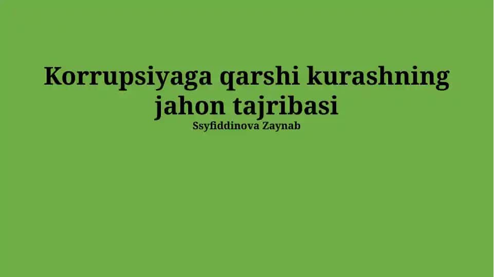 Korrupsiyaga qarshi kurashning jahon tajribasi