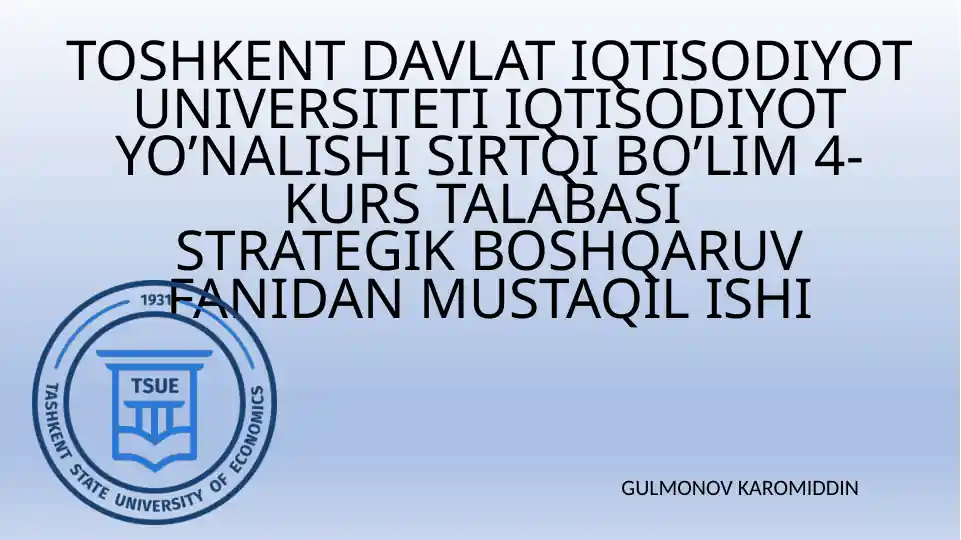 Strategik boshqaruvning asosiy vasifasi va strategik turlari