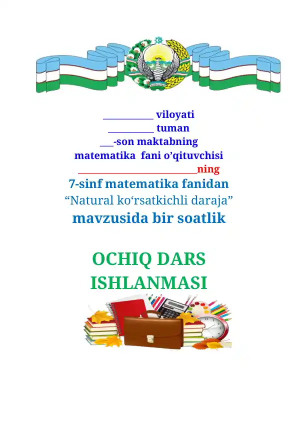 7-sinf Algebra uchun “Natural ko‘rsatkichli daraja” mavzusida 1 soatlik mukammal dars ishlanma