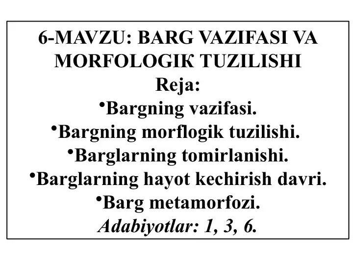 Barg va vazifasi va morfologik tuzilishi