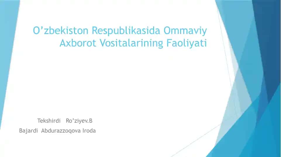 O’zbekiston Respublikasida Ommaviy Axborot Vositalarining Faoliyati