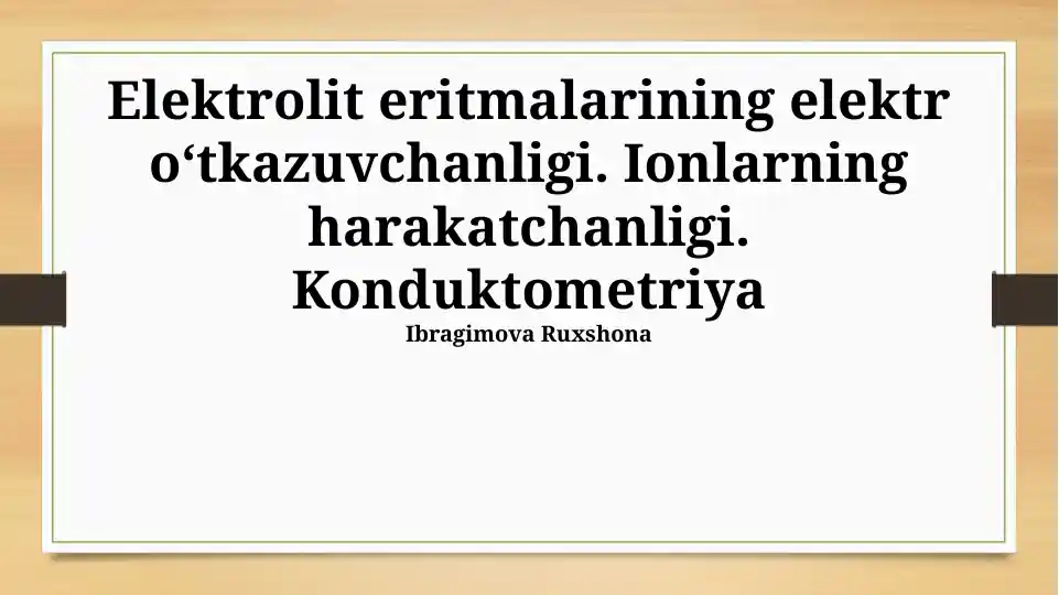 Elektrolit eritmalarining elektr o‘tkazuvchanligi