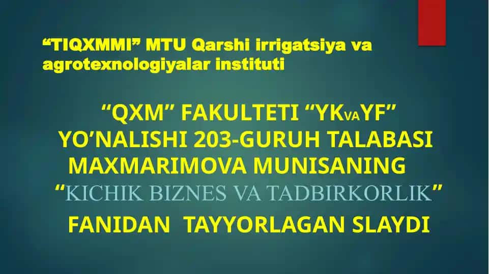 Kichikbiznes korxonalarini boshqarishning xususiyatlar