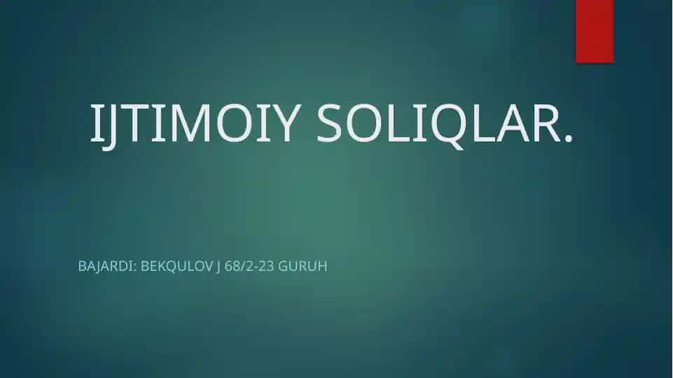 IJTIMOIY SOLIQLAR