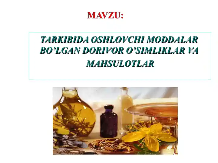 Oshlovchi moddalar va mahsulotlar