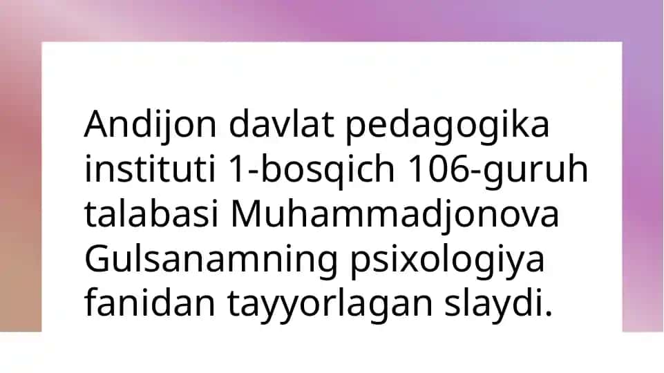 Psixologiya fanidan tayyorlagan slayd