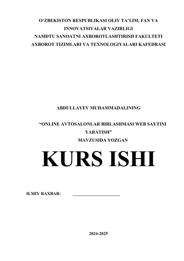 "ONLINE AVTOSALONLAR BIRLASHMASI WEB SAYTINI YARATISH" KURS ISHI
