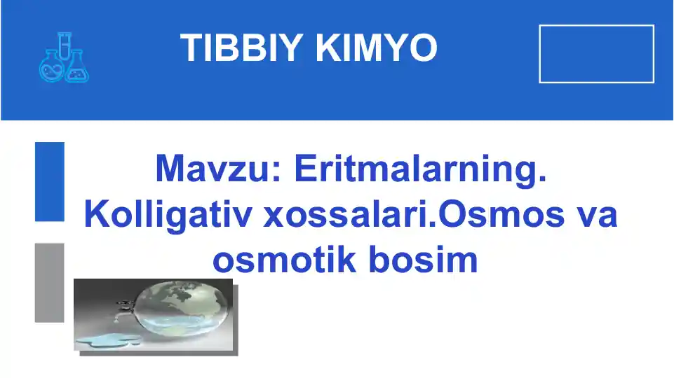 Eritmalarning Kolligativ Xossalari va Osmos