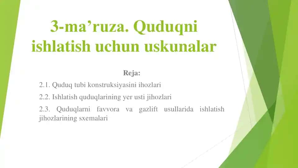Quduqni ishlatish uchun uskunalar