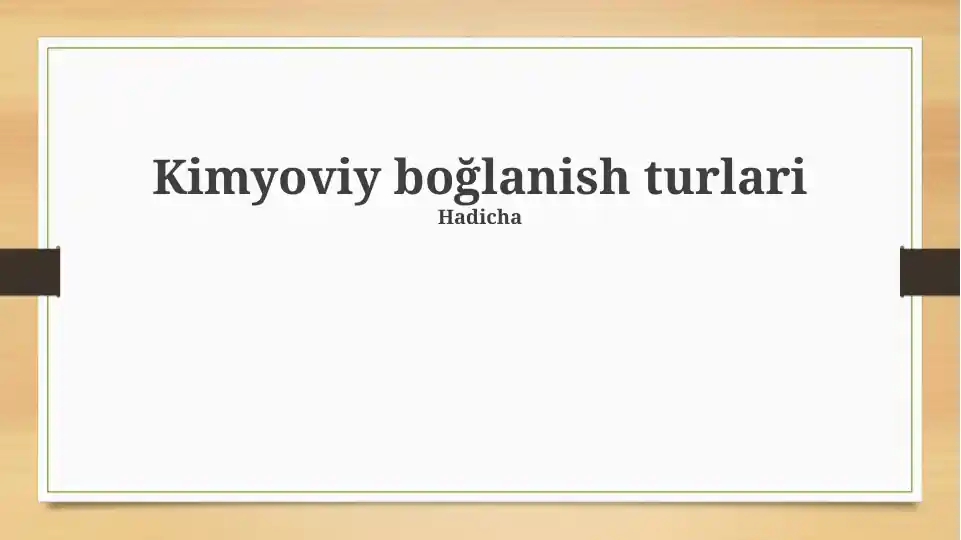 Kimyoviy bog'lanish turlari