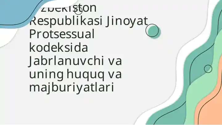 O'zbekiston Respublikasi Jinoyat Protsessual kodeksida Jabrlanuvchi va uning huquq va majburiyatlari