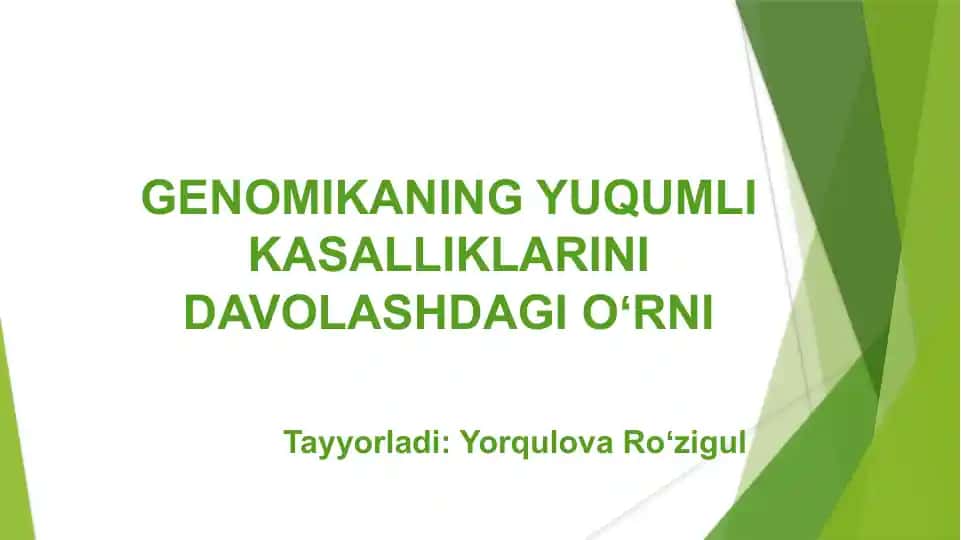 GENOMIKANING YUQUMLI KASALLIKLARINI DAVOLASHDAGIOʻRNI