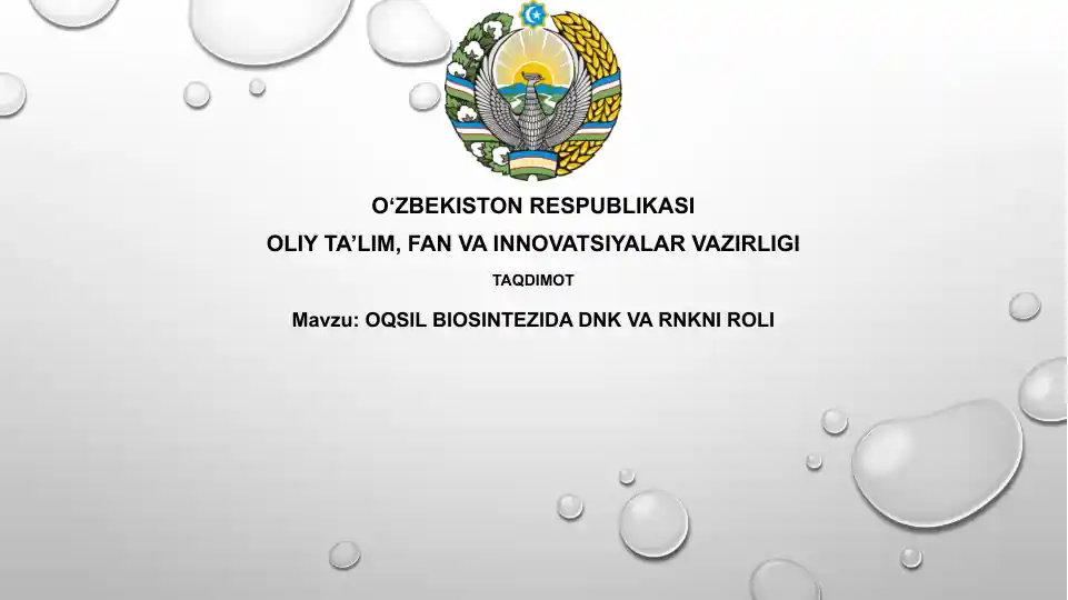 OQSIL BIOSINTEZIDA DNK VA RNKNI ROLI