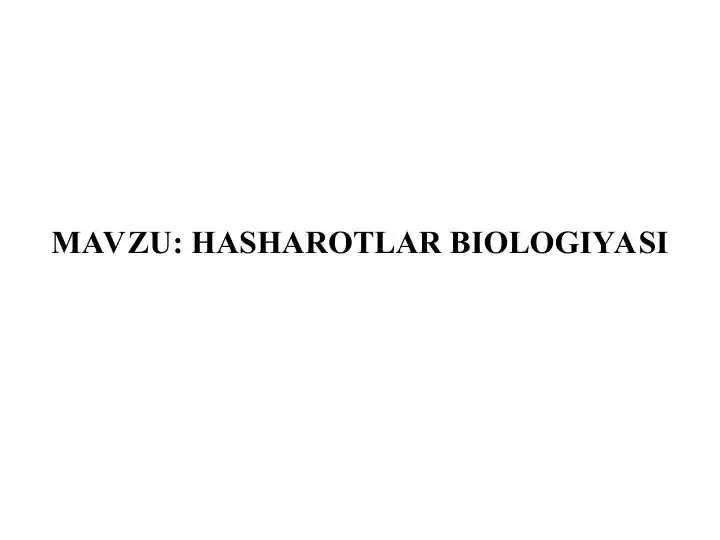 Hasharotlar biologiyasi
