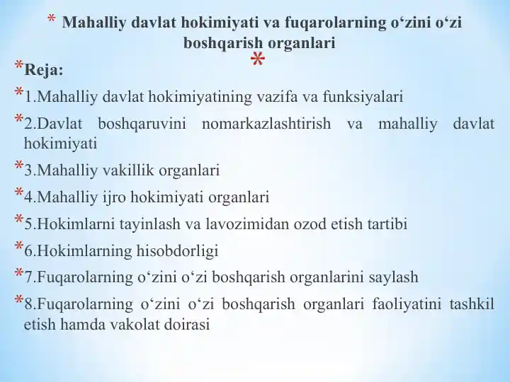Mahalliy davlat hokimiyati va fuqarolarning o‘zini o‘zi boshqarish organlari