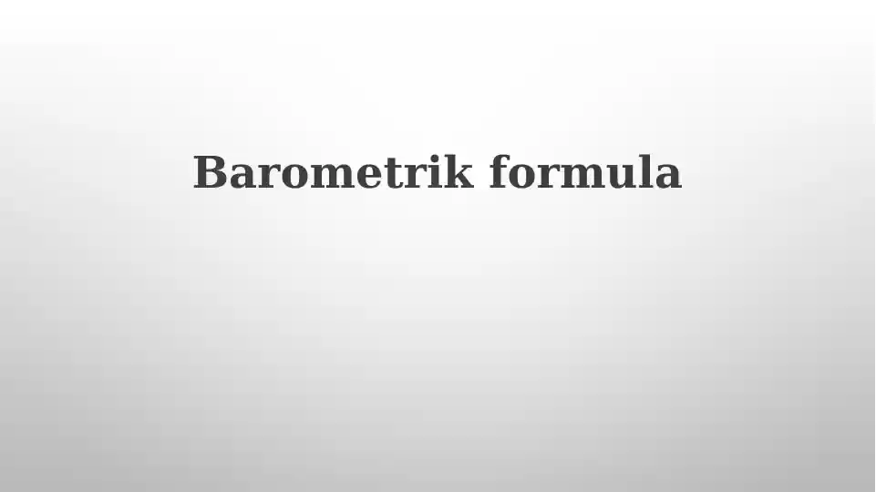 Barometrik formula