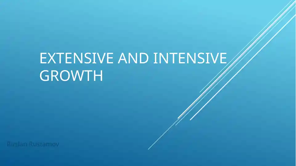 Extensive and intensive Growth