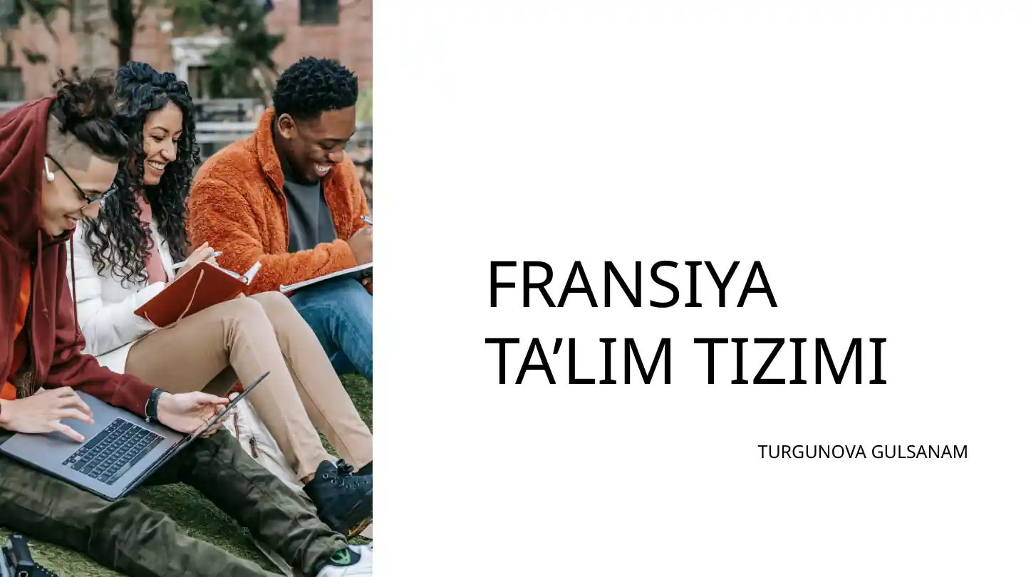 FRANSIYA TA’LIM TIZIMI