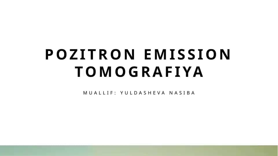 Pozitron emmiyon tomografiyasi