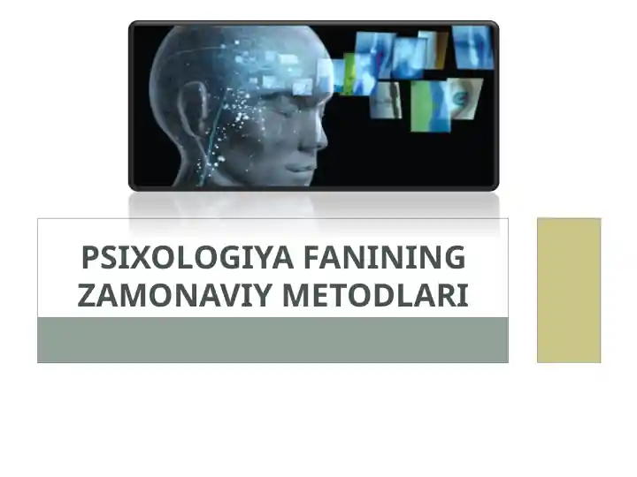 Psixologiya fanining zamonaviy metodlari