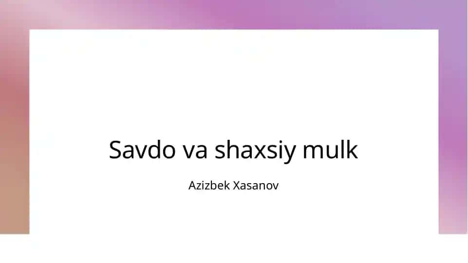 Savdo va shaxsiy mulk