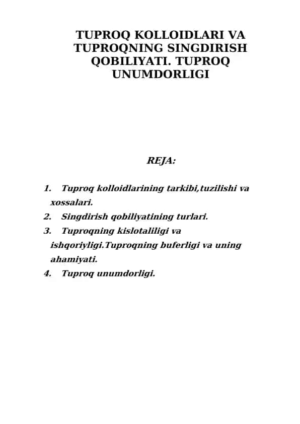TUPROQ KOLLOIDLARI VA TUPROQNING SINGDIRISH QOBILIYATI
