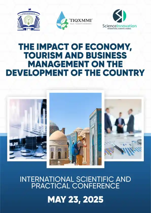 THE IMPACT OF ECONOMY, TOURISM AND BUSINESS MANAGEMENT ON THE DEVELOPMENT OF THE COUNTRY INTERNATIONAL SCIENTIFIC AND PRACTICAL CONFERENCE