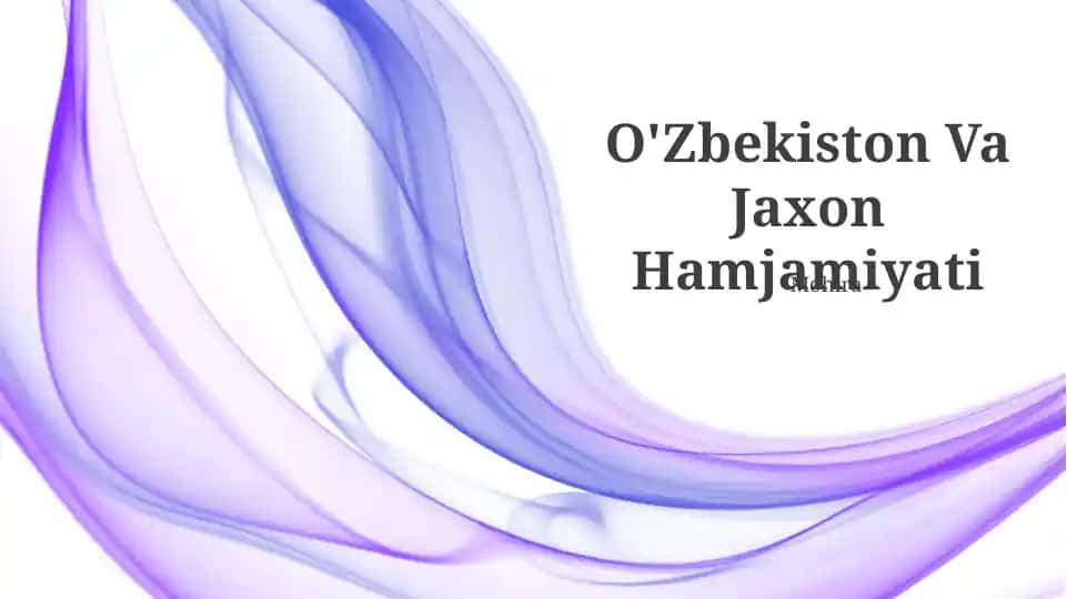 O'Zbekiston Va Jaxon Hamjamiyati