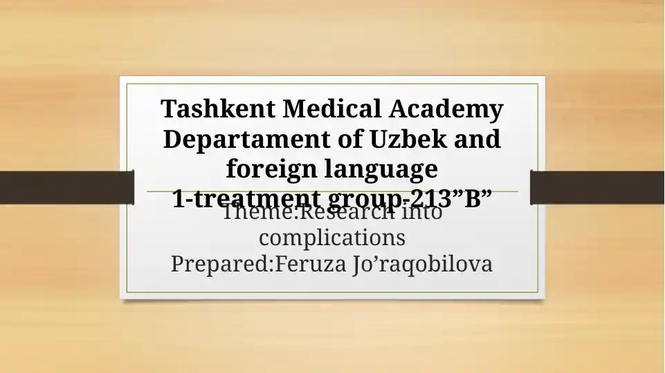 Research into complications
