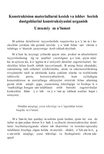 Konstruktsion materiallarni kesish va ishlov berish dastgohlarini konstruksiyasini urganish