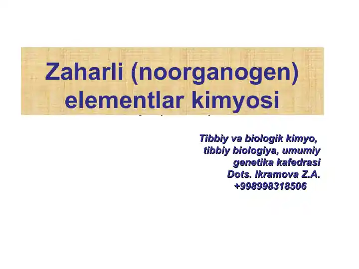 Zaharli (noorganogen) elementlar kimyosi