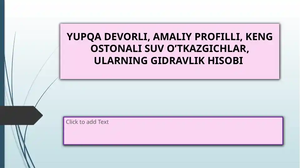 YUPQA DEVORLI SUVO’TKAZG’ICHLAR