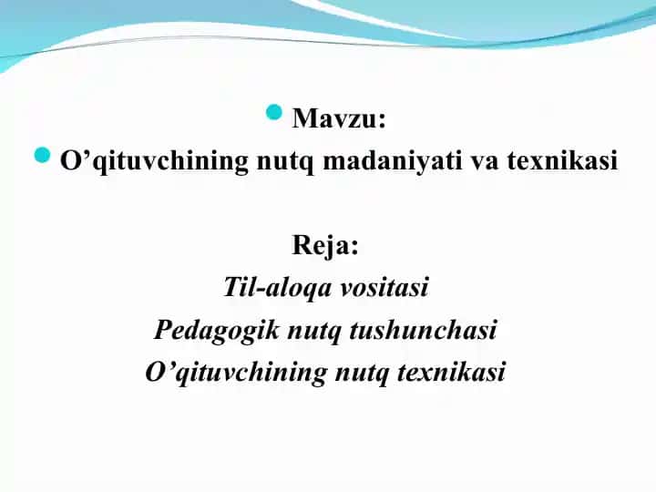 O’qituvchining nutq madaniyati va texnikasi