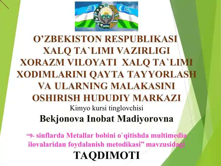 "9-sinflarda Metallar bobini o`qitishda multimedia ilovalaridan foydalanish metodikasi"