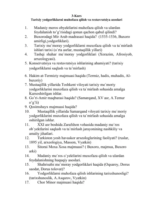 Tarixiy yodgorliklarni muhofaza qilish va restavratsiya asoslari