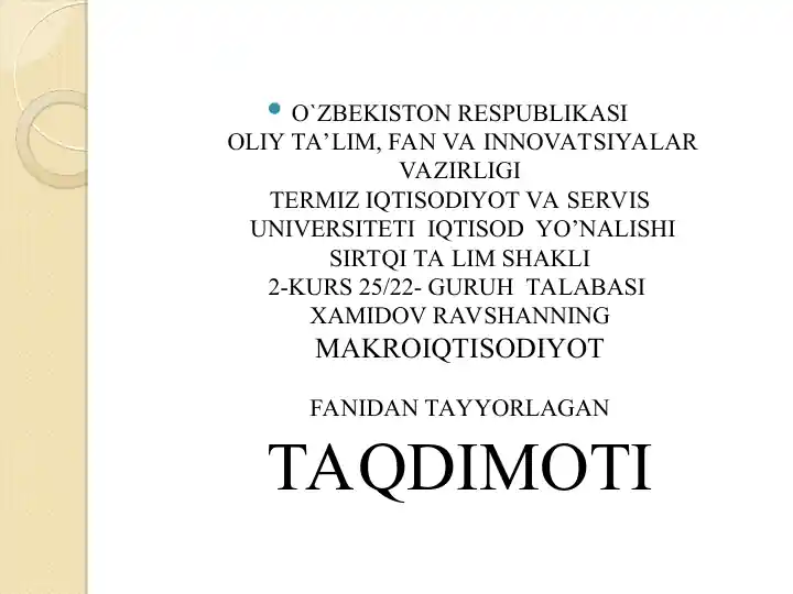 Makro iqtisodiyot fanidan tayyorlagan taqdimot
