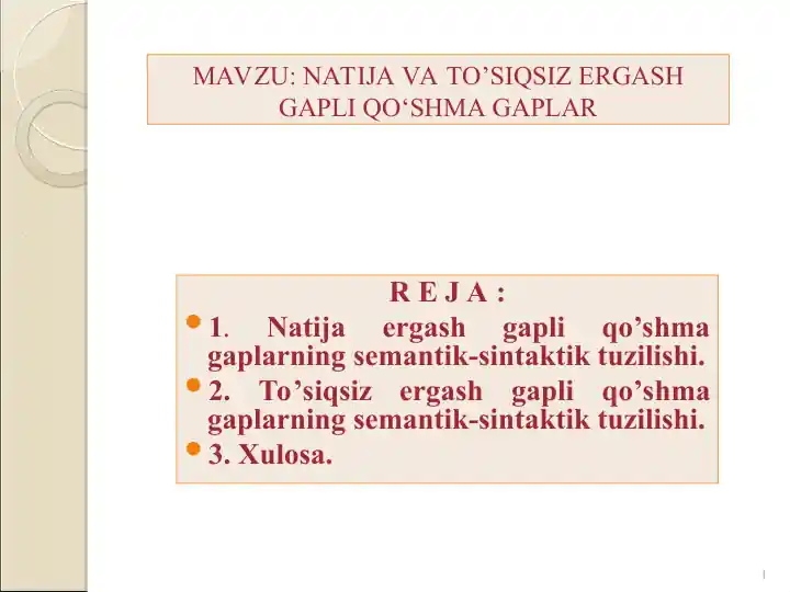 Natija va to’siqsiz ergash gapli qo‘shma gaplar