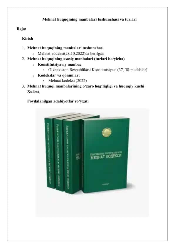 Mehnat huquqining manbalari tushunchasi va turlari