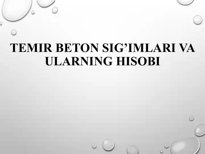 Temir beton SIG’IMLARI VA ULARNING HISOBI