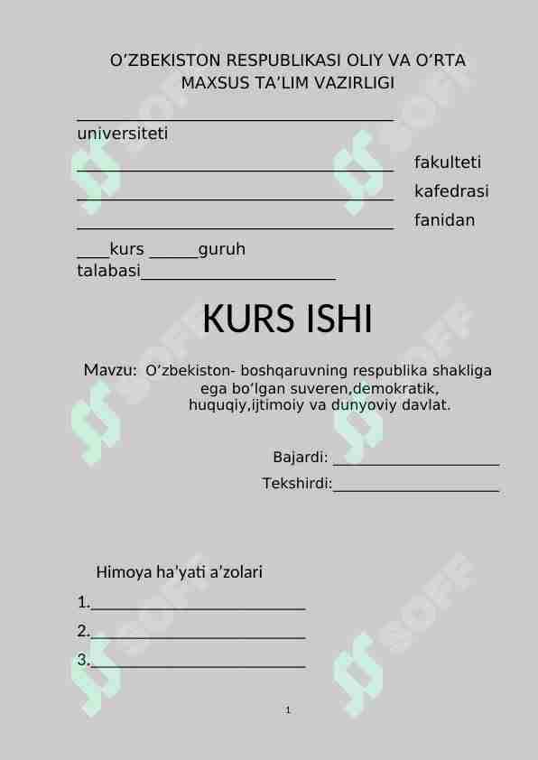 O’zbekiston- boshqaruvning respublika shakliga ega bo’lgan suveren,demokratik, huquqiy,ijtimoiy va dunyoviy davlat.